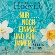 Cover von Nur noch einmal und für immer - It starts with us (Lily, Ryle und Atlas-Reihe 2)