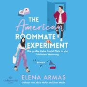 Cover von American Roommate Experiment - Die große Liebe findet Platz in der kleinsten Wohnung