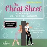 Cover von The Cheat Sheet - Ist es je zu spät, die Friendzone zu verlassen?