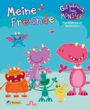 Cover von Gut gebrüllt, liebe Monster!: Meine Freunde