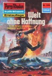 Cover von Perry Rhodan 1254: Welt ohne Hoffnung