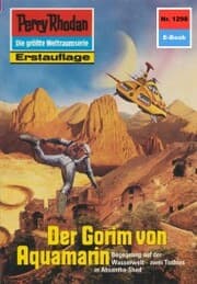 Cover von Perry Rhodan 1298: Der Gorim von Aquamarin