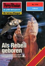 Cover von Perry Rhodan 1752: Als Rebell geboren