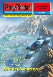 Cover von Perry Rhodan 2279: Zeit der Schatten