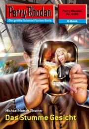 Cover von Perry Rhodan 2359: Das Stumme Gesicht