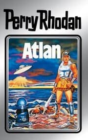 Cover von Perry Rhodan 7: Atlan (Silberband)