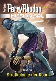 Cover von Mission SOL 5: Strafkolonie der Ksuni