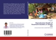 Cover von Reproductive Health of Pavement-dwellers in Dhaka city