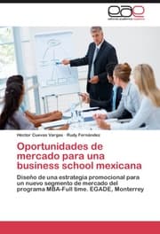 Cover von Oportunidades de mercado para una business school mexicana