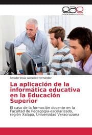 Cover von La aplicación de la informática educativa en la Educación Superior