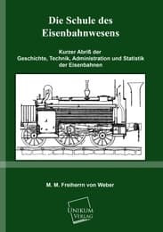 Cover von Die Schule des Eisenbahnwesens