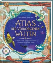 Cover von Atlas der verborgenen Welten