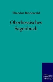 Cover von Oberhessisches Sagenbuch