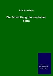 Cover von Die Entwicklung der deutschen Flora