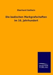 Cover von Die badischen Markgrafschaften im 16.Jahrhundert