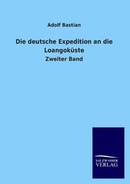 Cover von Die deutsche Expedition an die Loangoküste