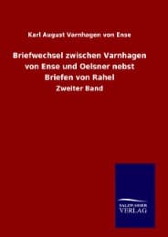 Cover von Briefwechsel zwischen Varnhagen von Ense und Oelsner nebst Briefen von Rahel