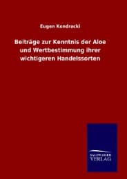 Cover von Beiträge zur Kenntnis der Aloe und Wertbestimmung ihrer wichtigeren Handelssorten