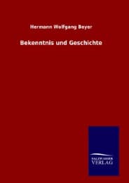 Cover von Bekenntnis und Geschichte