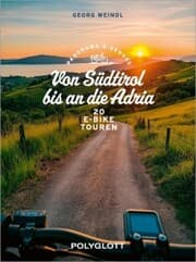 Cover von Panorama & Genuss - Von Südtirol bis an die Adria