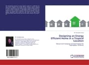 Cover von Designing an Energy Efficient Home in a Tropical Location