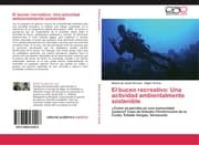 Cover von El buceo recreativo: Una actividad ambientalmente sostenible