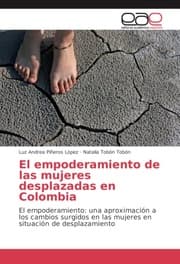 Cover von El empoderamiento de las mujeres desplazadas en Colombia