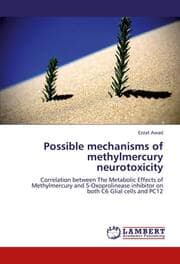 Cover von Possible mechanisms of methylmercury neurotoxicity