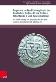 Cover von Regesten zu den Briefregistern des Deutschen Ordens II: die Ordensfolianten 8,9 und Zusatzmaterial