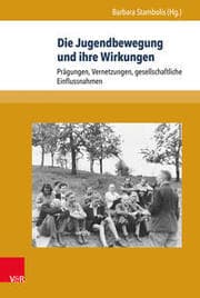 Cover von Die Jugendbewegung und ihre Wirkungen