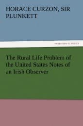 Cover von The Rural Life Problem of the United States Notes of an Irish Observer