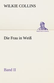 Cover von Die Frau in Weiß - Band II