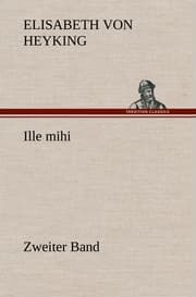 Cover von Ille mihi - Zweiter Band