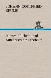 Cover von Kurzes Pflichten- und Sittenbuch für Landleute