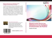 Cover von Repercusión de la Ley Ómnibus en los Colegios Profesionales de Huelva