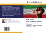 Cover von IRAN, 2009 Une révolution colorée?