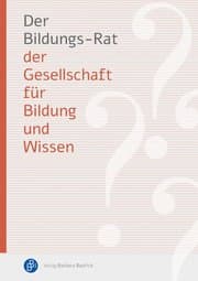 Cover von Der Bildungs-Rat der Gesellschaft für Bildung und Wissen