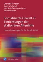 Cover von Sexualisierte Gewalt in Einrichtungen der stationären Altenhilfe
