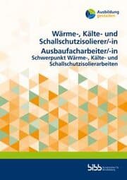 Cover von Wärme-, Kälte- und Schallschutzisolierer/Wärme-, Kälte- und Schallschutzisoliererin Ausbaufacharbeiter/Ausbaufacharbeiterin