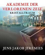 Cover von Akademie der verlorenen Zeit