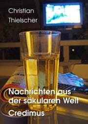 Cover von Nachrichten aus der säkularen Welt / Credimus