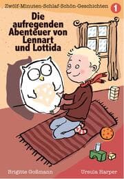 Cover von Die aufregenden Abenteuer von Lennart und Lottida Band 1