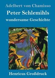 Cover von Peter Schlemihls wundersame Geschichte (Großdruck)