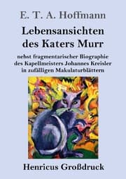 Cover von Lebensansichten des Katers Murr (Großdruck)