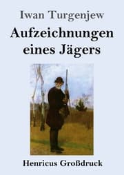 Cover von Aufzeichnungen eines Jägers (Großdruck)