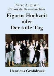 Cover von Figaros Hochzeit oder Der tolle Tag (Großdruck)
