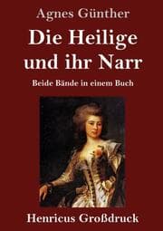 Cover von Die Heilige und ihr Narr (Großdruck)