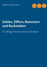 Cover von Zahlen, Ziffern, Nummern und Buchstaben
