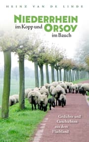 Cover von Niederrhein im Kopp und Orsoy im Bauch