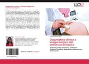 Cover von Diagnóstico clínico e imagenológico del embarazo ectópico